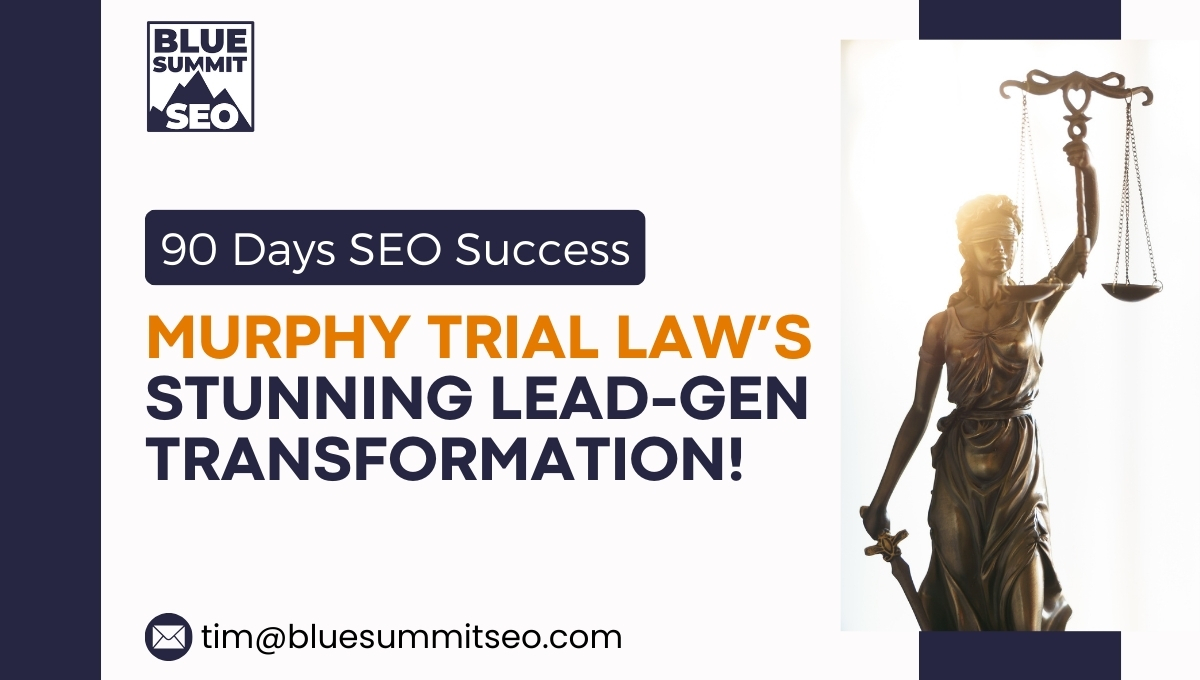 90 days seo success for murphy trial law