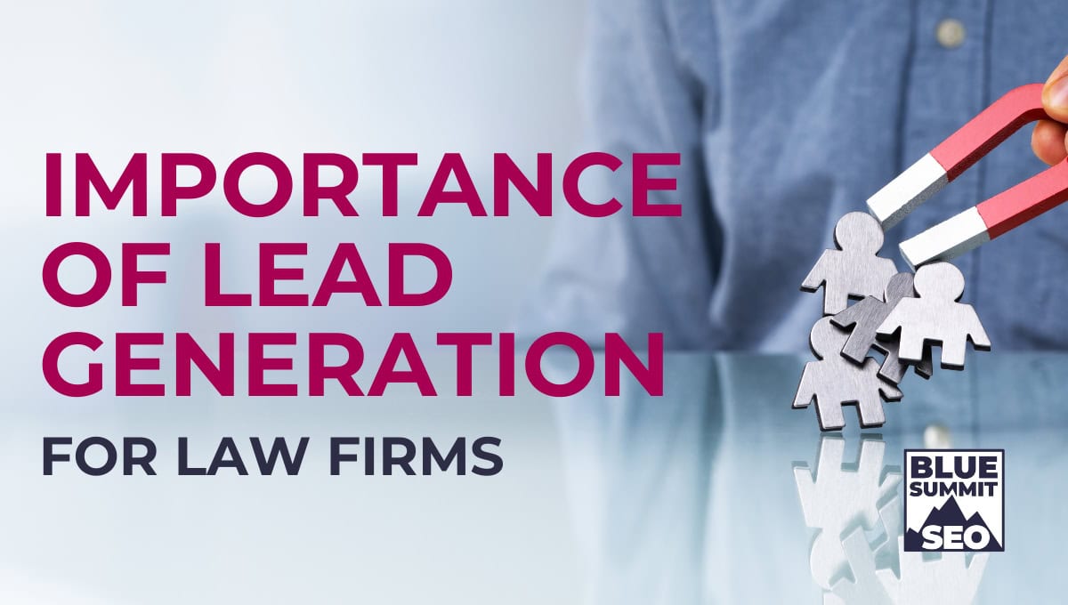 Why is lead generation important for law firms