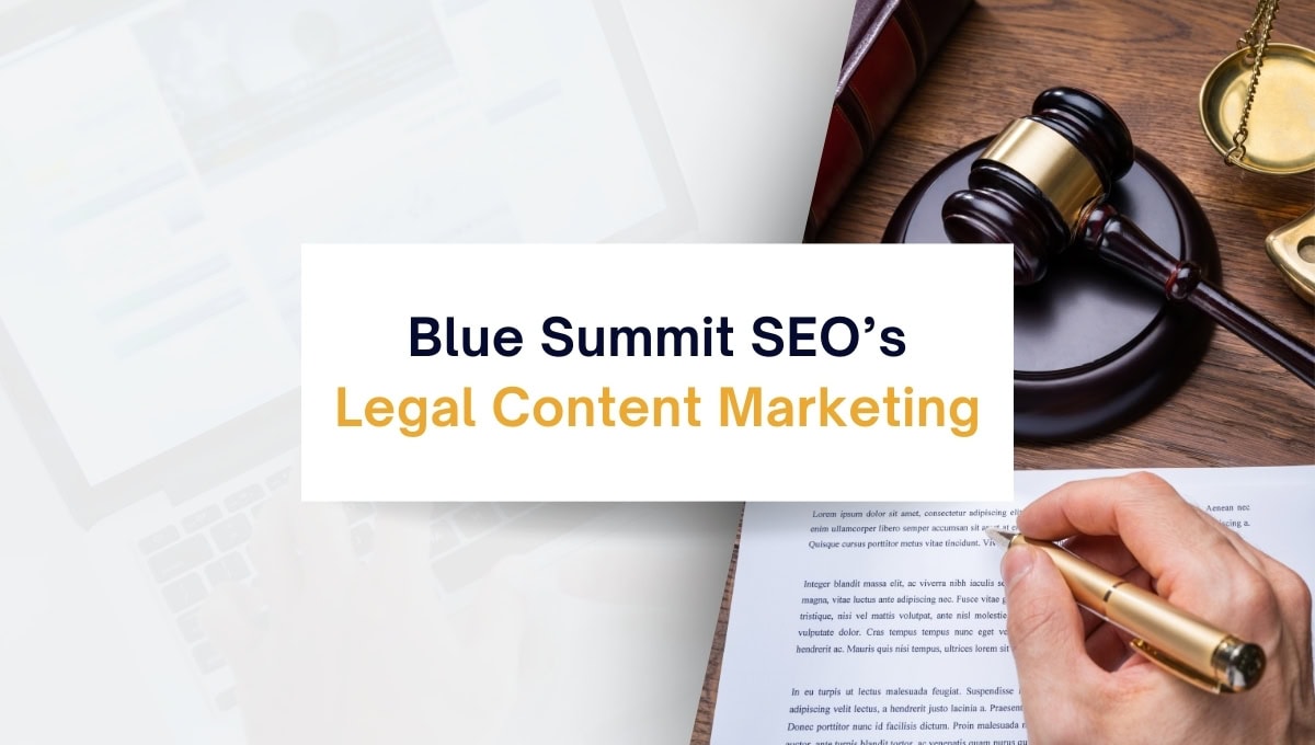 Blue summit legal content marketing